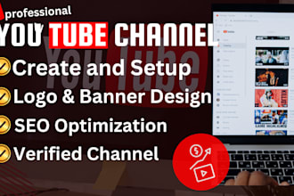 do create and setup youtube channel with logo, banner, SEO, intro and outro
