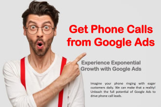 provide local phone calls  using google ads for your business