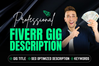 write a fiverr seo optimized gig description that converts