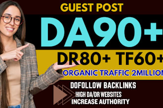 guest post with da90 dr80 dofollow permanent blog
