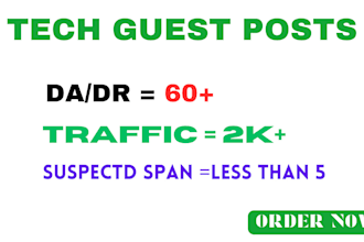 publish tech guest posts on 50 da high authority sites with permanent backlinks