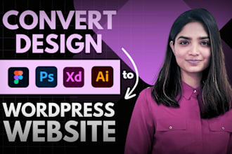convert figma to wordpress, psd to wordpress, xd to wordpress with elementor pro