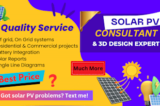 be your solar pv consultant with 3d design, pvsyst or pv sol reports