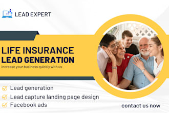generate fresh and highly converting life insurance leads, insurance lead