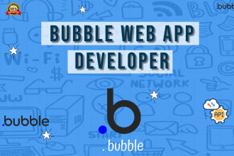be your bubble web app developer for the bubble io website