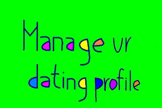 manage your online dating profile