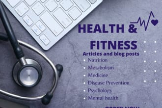 write medical, health and fitness articles or blog posts