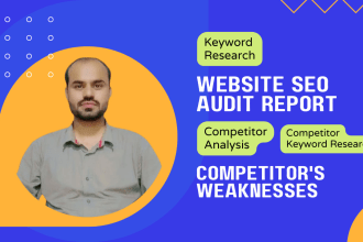 do website seo audit report, keyword research, and competitor analysis
