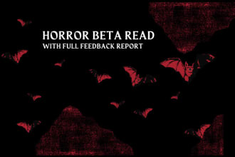 beta read your horror novel and provide a feedback report