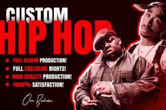 produce a professional exclusive custom hip hop beat
