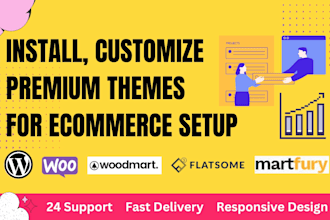 customize woodmart, xstore, flatsome, martfury theme for ecommerce website