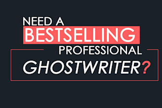 be your ghostwriter and  ebook writer