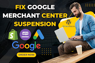 setup shopping ads and fix google merchant center suspension