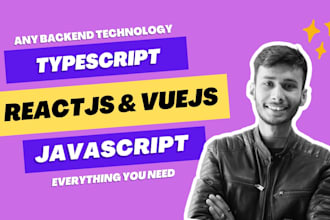 develop scalable reactjs or vuejs app