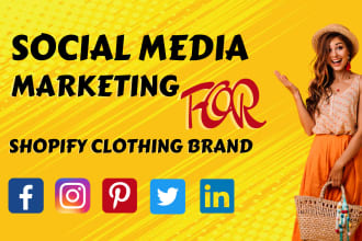 do social media marketing for shopify clothing brand