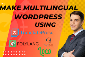 make wordpress multilingual using wpml, loco, translatepress, polylang