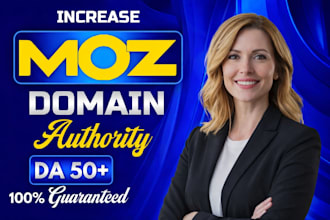 increase moz da, increase da pa, increase domain authority, increase da 50