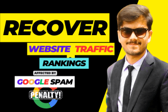 recover website traffic and ranking affected by google spam penalties
