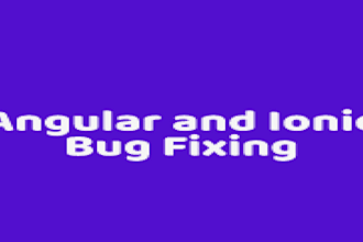 fix your ionic and angular bugs