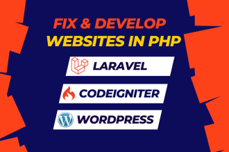fix or develope PHP, laravel, codeigniter, wordpress website