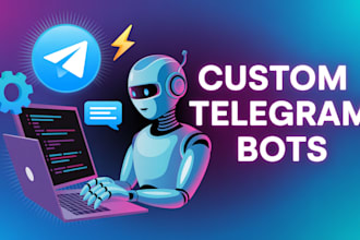 create custom telegram chat bots using python , web automation and ai