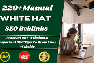 build 220white hat SEO backlinks to get google top ranking