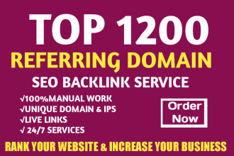 build 1200 referring unique domain SEO backlinks for website ranking