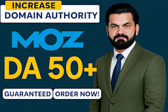 increase domain authority moz da 50 plus boost moz da pa fast