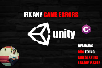 do bug fixing for unity game 2d 3d