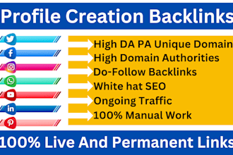 create high quality social media profile creation backlinks manual work publish
