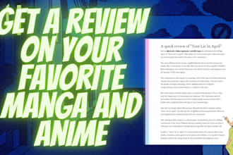 write anime review and manga review blogs and articles