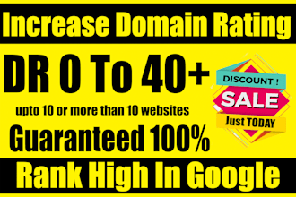 increase domain rating DR on ahref 40 plus quickly