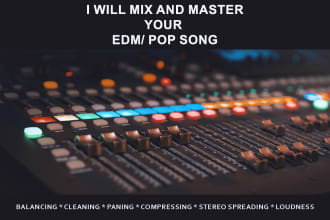 mix and master your edm, pop, rap, song
