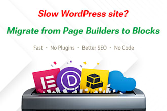 migrate slow wordpress site to gutenberg block editor fse