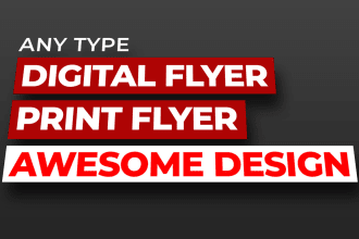 design any type of digital flyer, print flyer, digital post