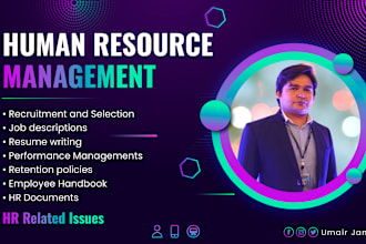 create policies, payroll, recruitment, employee relations