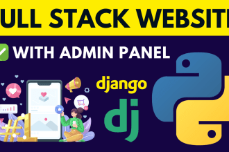 create modern full stack website with HTML,CSS,javascript and django as backend