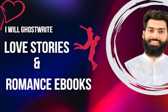 be your 30k words romance ebook writer and ebook ghostwriter