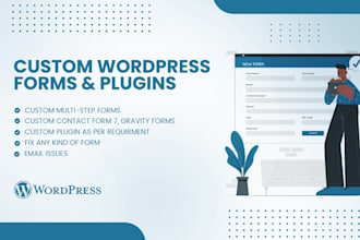 create custom wordpress forms or custom wordpress plugins