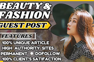 do beauty, lifestyle guest post and fashion guest post with fashion backlinks