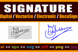 create digital signature or vectorize signature autograph and vector handwriting