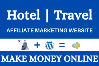 build wordpress hotel, travel booking affiliate business website