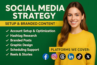 create a professional social media strategy, setup, and branded content design