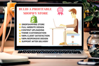 create,build profitable shopify dropshipping store or website