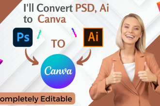 convert PSD, ai to canva editable and canva to PSD or ai