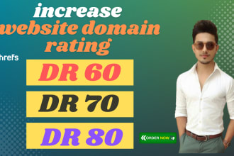 increase domain rating ahrefs DR 80 da 70 ur 80 and majestic tf 40