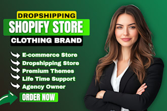design shopify store or ecommerce website, dropshipping shopify clothing store