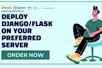 deploy django and flask apps on pythonanywhere, heroku, aws, cpanel, or render