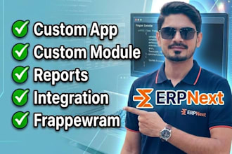 develop erpnext modules, customize erpnext and build frappe apps