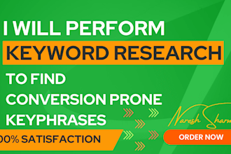 perform keyword research to find conversion prone keyphrases